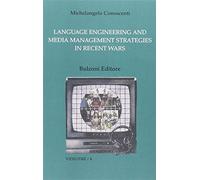 Language engineering and media Management strategies in recent wars - Cono...