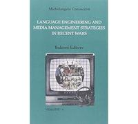 Language engineering and media Management strategies in recent wars [Paperback]