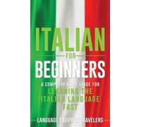 Language Equipped Travelers Italian for Beginners (Copertina rigida)