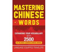 Language Equipped Travelers Mastering Chinese Words (Copertina rigida)