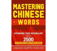 Language Equipped Travelers Mastering Chinese Words (Tascabile)