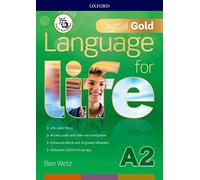 Language for life. Digital gold. A2. Per il biennio delle Scuole superiori. Con e-book. Con espansione online