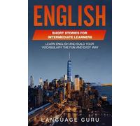 Language Guru English Short Stories for Intermediate Learners (Tascabile)
