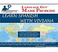 Language Guy® Impara lo spagnolo con Viviana (Edizione Inglese e Spagnolo)