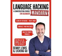 #Language Hacking Mandarin: A Conversation Course For Beginners; Learn How to Speak Mandarin