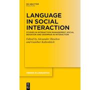 Language in Social Interaction: Studies in Interaction Management, Social Behavior and Grammar in Interaction: 394