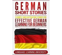 Language Learning University German Short Stories (Tascabile)