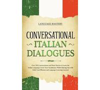 Language Mastery Conversational Italian Dialogues (Tascabile) Learning Italian