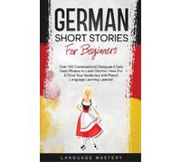 Language Mastery German Short Stories for Beginners (Tascabile) Learning German