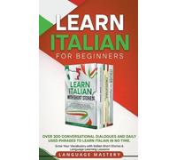 Language Mastery Learn Italian for Beginners (Tascabile) Learning Italian