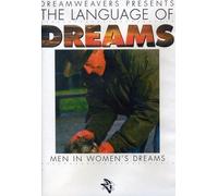 Language of Dreams: Men in Women's Dream (DVD)
