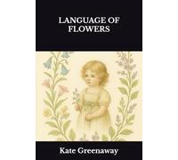 LANGUAGE OF FLOWERS