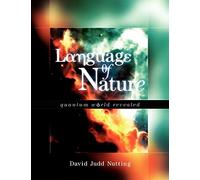 Language of Nature: Quantum World Revealed