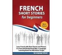 Language School French Short Stories for Beginners (Tascabile)