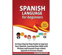 Language School Spanish Language for Beginners (Tascabile)