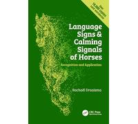 Rachaël aaisma Language Signs and Calming Signals of Horses (Copertina rigida)