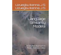 Language Similarity Models: An Intuitive Approach to Noam Chomsky's Ideas