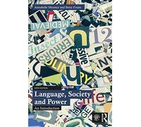 Language, Society and Power: An Introduction