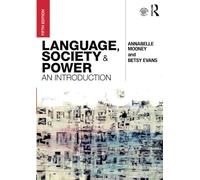 Language, Society and Power – An Introduction – Routledge – Lingua inglese
