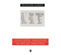 Language Variation as Social Practice: The Linguistic Construction of Identity in Belten High
