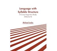 Language With Syllable Structure: A Cross-linguistic Study (II)