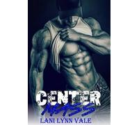 Lani Lynn Vale Center Mass (Tascabile) Code 11- Kpd Swat