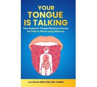 Lani McBeth Your Tongue Is Talking (Copertina rigida)