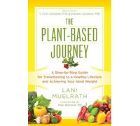 Lani Muelrath The Plant-Based Journey (Tascabile)
