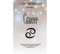 Lani Sharp Lucky Astrology - Cancer (Tascabile) Lucky Astrology