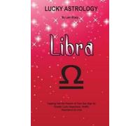 Lani Sharp Lucky Astrology - Libra (Tascabile) Lucky Astrology