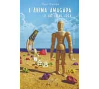 L'ÀNIMA AMAGADA: el que creus, crea
