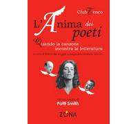 L' anima dei poeti. Quando la canzone incontra la letteratura