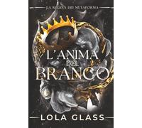 L'anima del branco: Una storia d'amore paranormale tra licantropi: 1