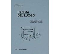 L'anima del luogo. Fatti geografici e forme dell'abitare