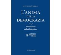 L'anima della Democrazia. Parole chiave della Costituzione - 2026