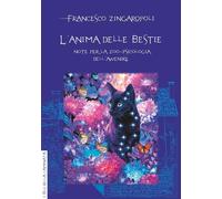 L'anima delle bestie. Note per la zoo-psicologia dell'avvenire [Paperback] [Mar
