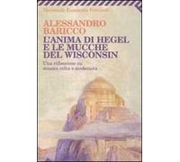 L'anima di Hegel e le mucche del Wisconsin. Una riflessione su musica colta e modernità