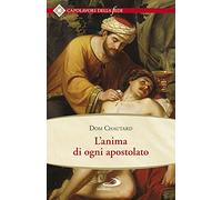 L'anima di ogni apostolato
