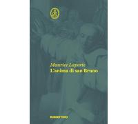 L'anima di san Bruno - Laporte Maurice