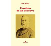 L'anima di un vescovo. Nuova ediz.