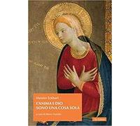 Libri Eckhart Meister - L' Anima E Dio Sono Una Cosa Sola