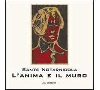 L'anima e il muro