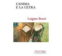 L'anima e la cetra. Ciò che i salmi dicono di noi