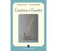 L'anima e l'assito. Piccolo breviario di estetica e di pedagogia teatrale