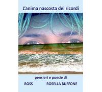 L'anima nascosta dei ricordi