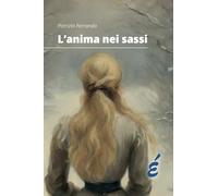 L'anima nei sassi