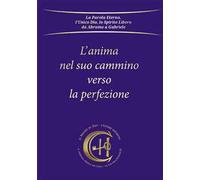 L'anima nel suo cammino verso la perfezione