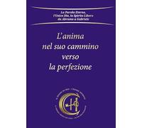 L'anima nel suo cammino verso la perfezione