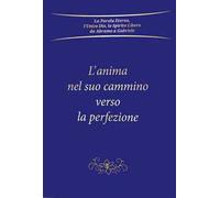 L'anima nel suo cammino verso la perfezione