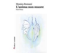 L'anima non muore. Vol. 1